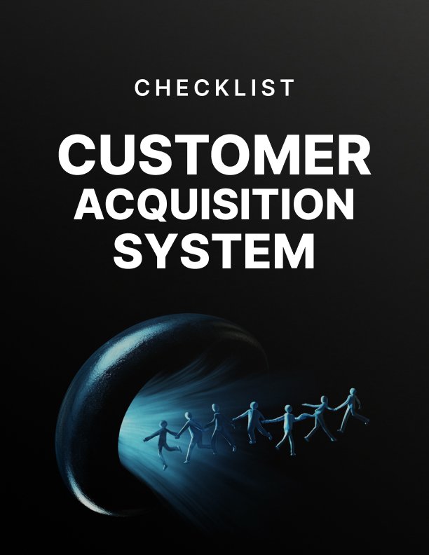 Customer Acquisition System Checklist